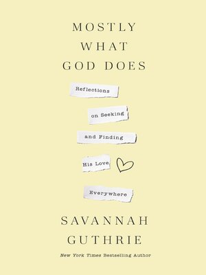 cover image of Mostly What God Does